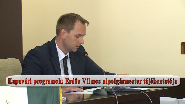 Kapuvári programok-Erdős Vilmos alpolgármester tájékoztatója